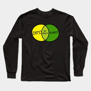 Circle Diagram Cats and Plants equal My Sanity Long Sleeve T-Shirt